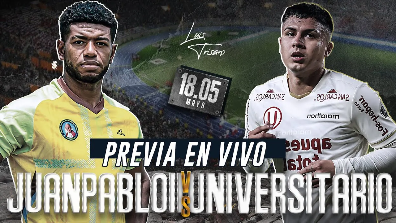 Reproducir: 🔴 JUAN PABLO II VS UNIVERSITARIO DE DEPORTES | LIGA 1 | LAS PREVIAS DE TRISANO 📱⚽