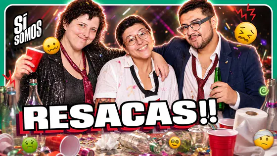 ESTAMOS RESAQUEDOS?| NUESTRA PEOR RESACA!| SI SOMOS