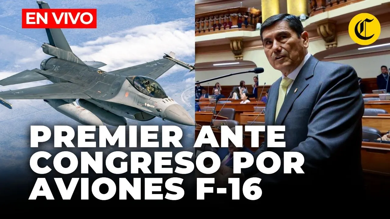 Reproducir: 🔴 PREMIER ARROYO Y MINISTROS RESPONDEN SOBRE COMPRA DE AVIONES F-16 ANTE CONGRESO | El Comercio