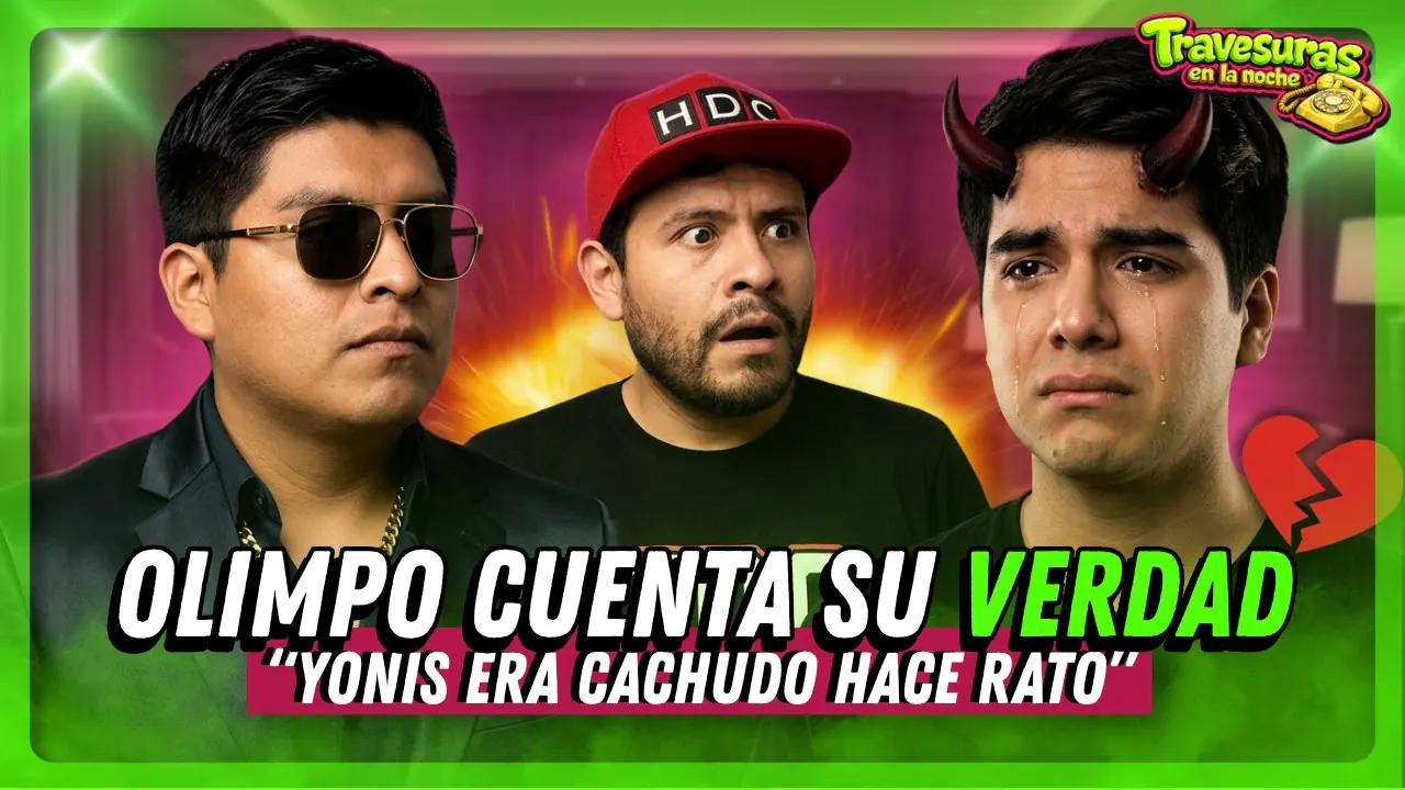 Reproducir: OLIMPO LLEGA A CONTAR SU VERDAD | TRAVESURAS EN LA NOCHE