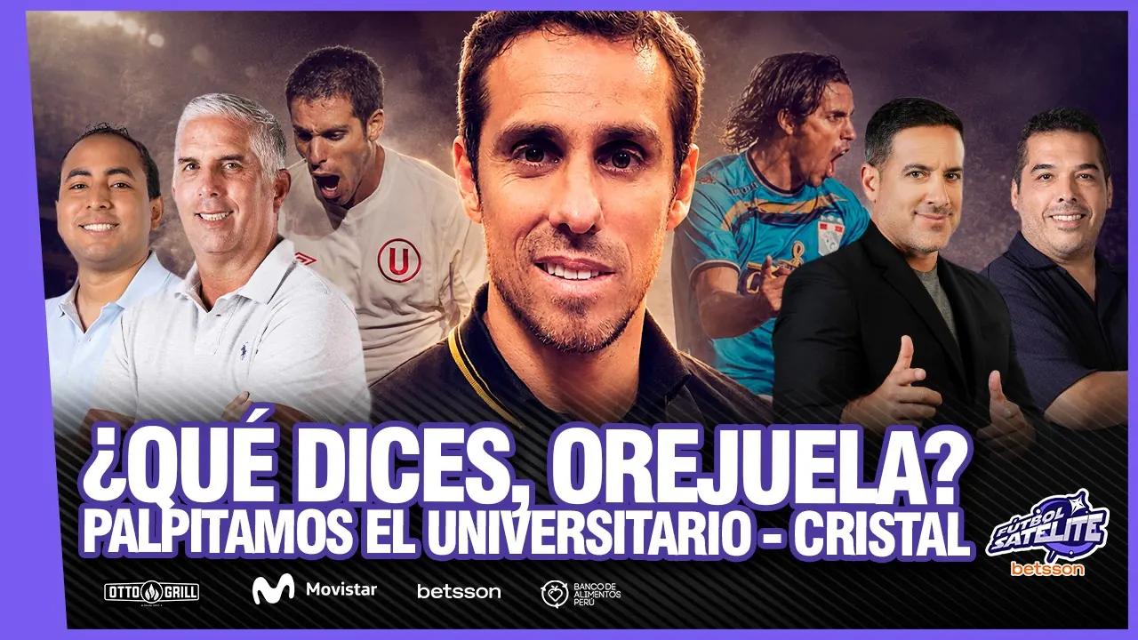 Reproducir: ¡CARLOS OREJUELA LLEGA A FÚTBOL SATÉLITE! | PALPITAMOS EL UNIVERSITARIO VS SPORTING CRISTAL