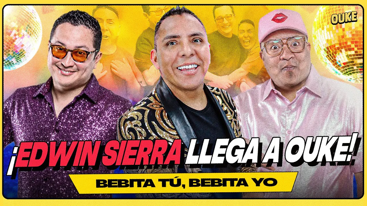 Reproducir: EDWIN SIERRA EN OUKE: TARDE DE BEBITAS | OUKE 🟡