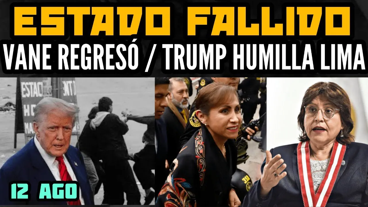 Reproducir: REGRESÓ VANE A LA FISCALÍA/ TRUMP HUMILLA A LIMA/ SIGUE SHOW EN COLOMBIA - 12 AGOS