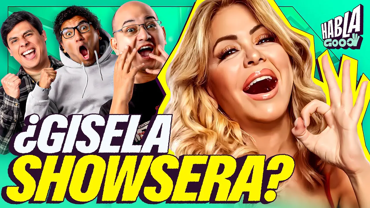 Reproducir: ¿GISELA VALCÁRCEL ES SHOWSERA? | ¿CURWEN ES FICHADO POR GISELA? HOY LA VERDAD | HABLA GOOD