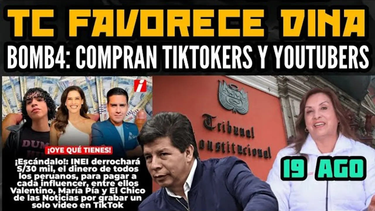 Reproducir: DIKTADUR4 COMPRA TIKTOKERS, YOUTUBERS / TC SE JODIÓ, FAVORECE A DINA Y Pdt. CASTILLO /19 AGO