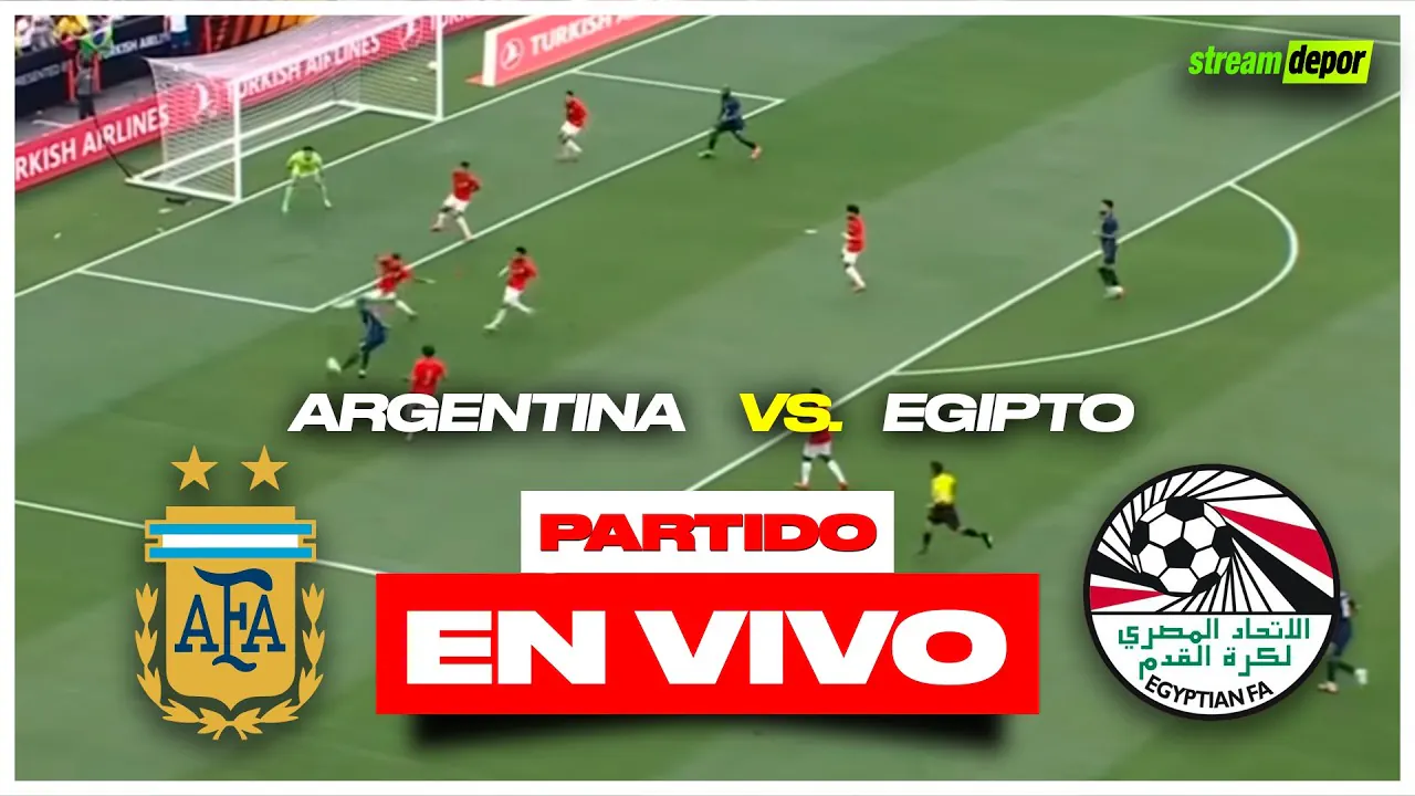 Reproducir: ARGENTINA VS EGIPTO EN VIVO MUNDIAL 2026 | Stream Depor