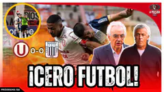 ¡CERO FUTBOL! Clásico caliente sin puntos - Universitario 0-0 Alianza lima