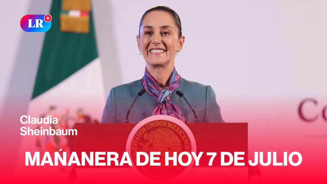 Reproducir: 🔴 CLAUDIA SHEINBAUM en la MAÑANERA de HOY 7 de julio de 2025 EN VIVO | #EnDirectoLR