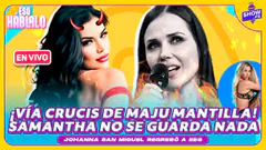 SAMANTHA BATALLANOS NOS CUENTA TODO ¡PATI LORENA EN VIVO! ESO HÁBLALO