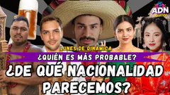 ¿DE QUÉ NACIONALIDAD PARECEMOS? - ¿QUIÉN ES MÁS PROBABLE QUE SALGA CON TU EX? #adnshow