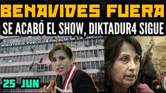 FIN: DELIA ESPINOZA SE QUEDA EN FISCALÍA / BENAVIDES ES SUSPENDIDA Y DIKTADURA SIGUE IGUAL - 25 JUN