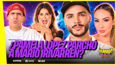 MARIO IRIVARREN ES TENDENCIA | ¿PAMELA LÓPEZ LO PARCHÓ? | #LAMANADAGALÁCTICA