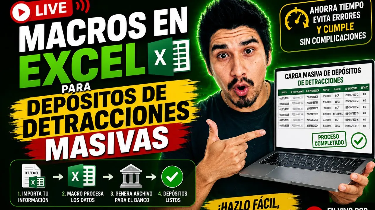 Reproducir: Macros en Excel para depósitos de Detracciones Masivas 2026