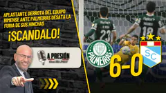 ESCÁNDALO EN CRISTAL TRAS CAER 6-0 ANTE PALMEIRAS