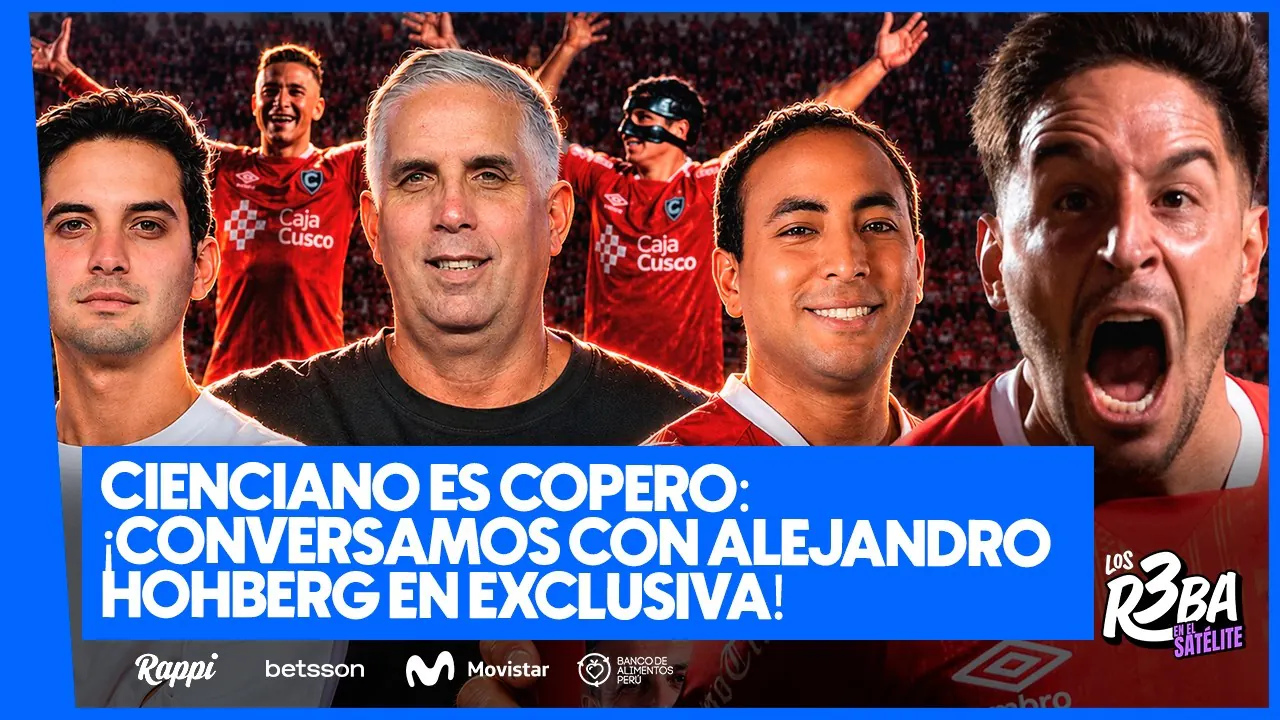 Reproducir: CIENCIANO ES COPERO: ¡HABLAMOS CON HOHBERG Y MICHAEL SUCCAR! ¡VIENE KEVIN PACHECO! #LOSREBAPODCAST