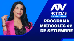 ATV Noticias Edición Central | 02 de Setiembre del 2026