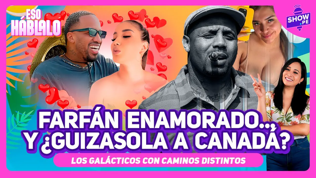 Reproducir: JEFFERSON FARFÁN ENAMORADO DE XIOMY KANASHIRO | ¿ROBERTO GUIZASOLA IRÁ A LA CÁRCEL?