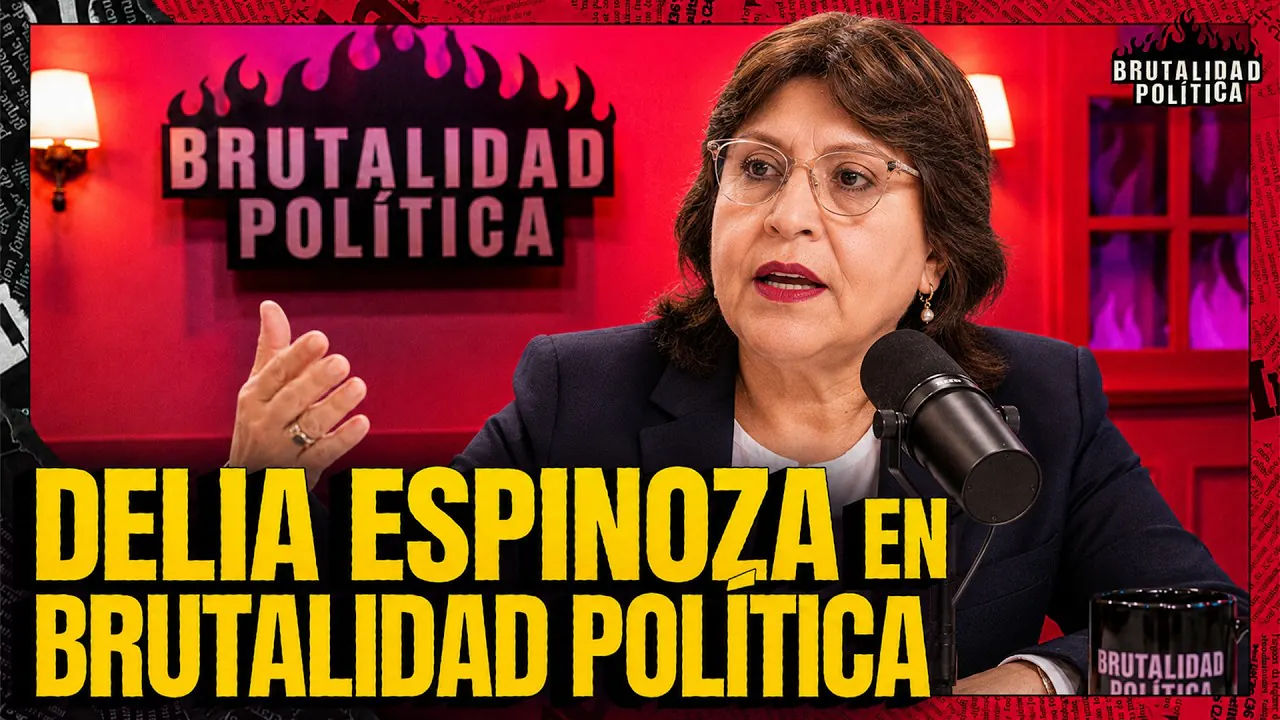 Reproducir: DELIA ESPINOZA EN BRUTALIDAD POLÍTICA | #BRUTALIDADPOLÍTICA