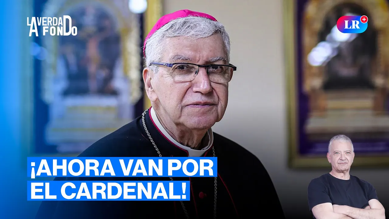 Reproducir: CARDENAL CASTILLO ES VÍCTIMA DE ATAQUES POR SECTORES EXTREMISTAS | LA VERDAD A FONDO CON SALINAS
