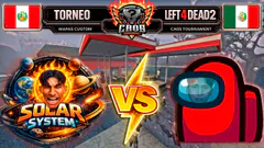 TORNEO DEL CAOS L4D2 | 100000 INTIS DE PREMIO | Solar System VS Amongus | Perú VS PE/MX |