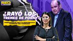 ¿LA REPÚBLICA RAYÓ LOS TRENES DE PORKY? REPORTERA CUENTA SU VERDAD | BEO NOTICIAS