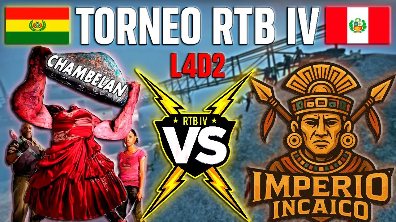 Reproducir: TORNEO RTB IV LEFT 4 DEAD 2 | Chambelanes VS Imperio Incaico | Bolivia/PE VS Perú | RONDA ETERNA |