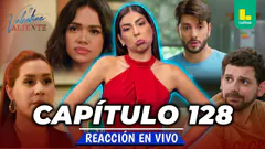 REACT VALENTINA VALIENTE - CAPÍTULO 128 - MIÉRCOLES 02 DE SEPTIEMBRE | LATINA EN VIVO