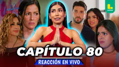 REACT VALENTINA VALIENTE - CAPÍTULO 80 - JUEVES 25 DE JUNIO | EN VIVO