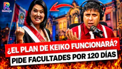¡URGENTE!: Keiko Fujimori acelera reformas y pide facultades legislativas por 120 días