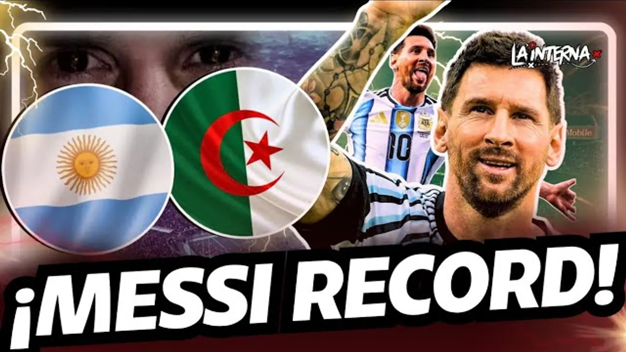 Reproducir: ¡MESSI RECORD!.. REACCIONAMOS AL ARGENTINA vs ARGELIA | La Interna⚽