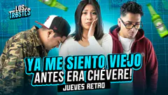 #LOSTROSTES | ME SIENTO VIEJO! EL CUERPO YA NO ESTÁ PARA CIERTAS COSAS JUEVES RETRO