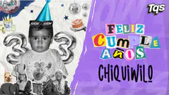 #TQS | FELIZ CUMPLEAÑOS CHIQUIWILO HOY EXTENSIBLE !