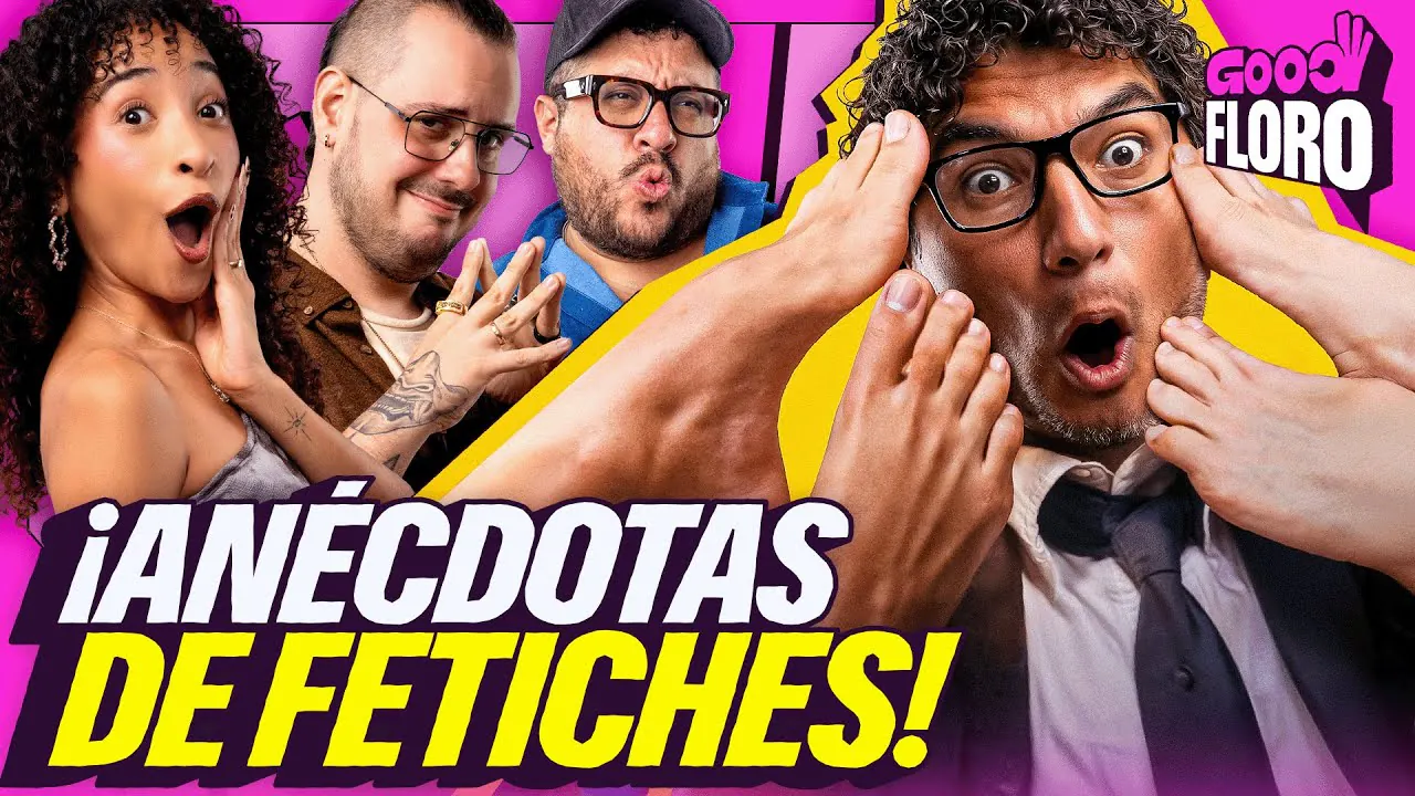 Reproducir: ¿A CHOLOMENA le gustan las PATAS? | Anécdotas sobre F3TICH3S | GOOD FLORO