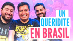 UN QUERIDITE EN BRASIL l #doshombresymedio