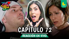 REACT ERES MI BIEN - CAPÍTULO 72 MIÉRCOLES 26 DE NOVIEMBRE | LATINA EN VIVO