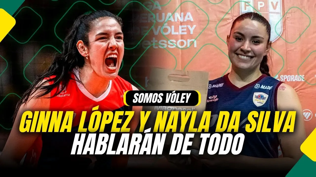 Reproducir: SOMOS VÓLEY: GINNA LÓPEZ Y NAYLA DA SILVA NOS VISITAN PARA HABLAR DE LA LIGA PERUANA DE VÓLEY
