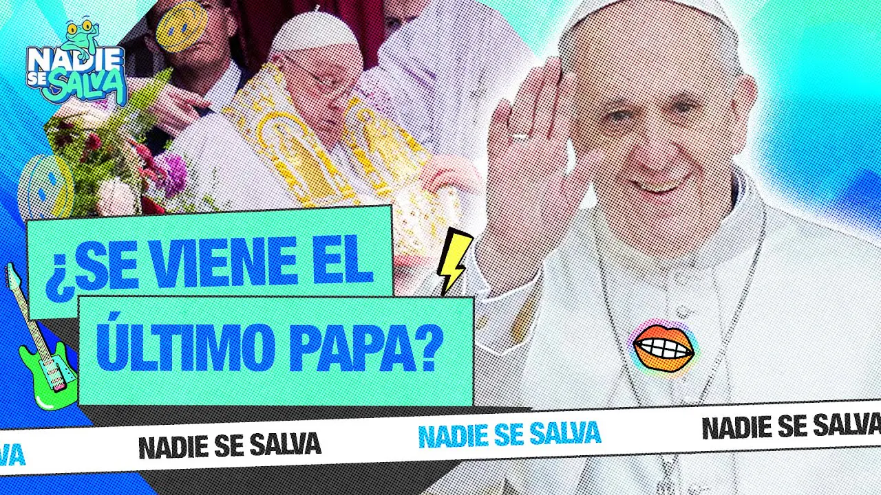 Reproducir: EL MUNDO LLORA PARTIDA DE PAPA FRANCISCO  | NADIE SE SALVA 🐸