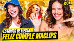 ¡CELEBREMOS EL CUMPLE DE MACLIPS! | OUKE