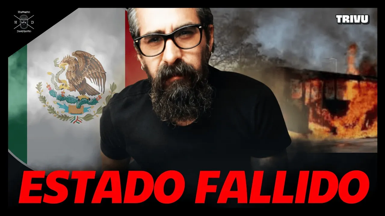 Reproducir: NARCOS siembran TERROR en MEXICO ¿Narco-estado o Estado fallido? | Humano Despierto