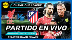 LIVERPOOL VS ATLÉTICO MADRID EN VIVO UEFA CHAMPIONS LEAGUE | Transmisión Oficial RPP