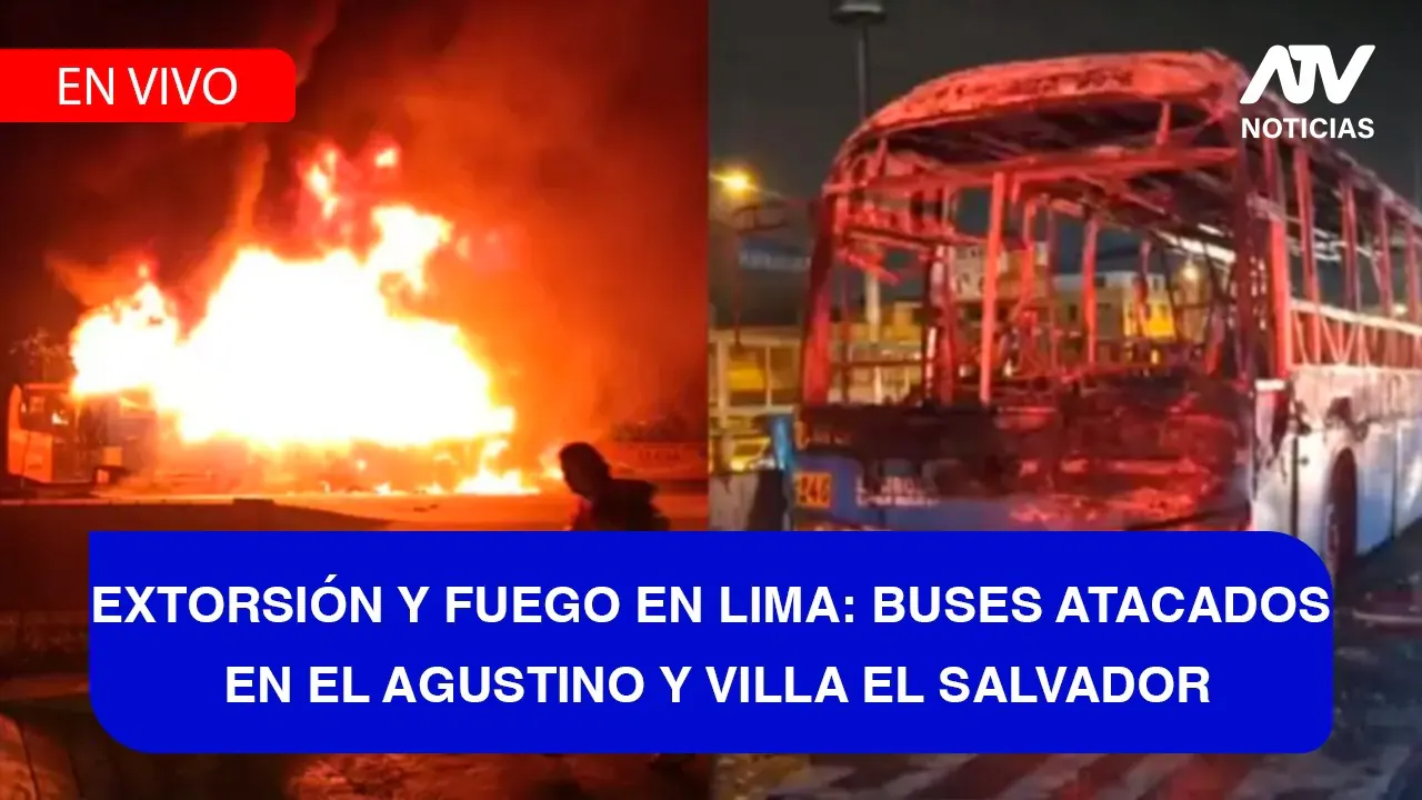 Reproducir: Fe de Erratas: EXTORSIÓN Y FUEGO EN LIMA: BUSES ATACADOS EN EL AGUSTINO Y VILLA EL SALVADOR  - ATV+