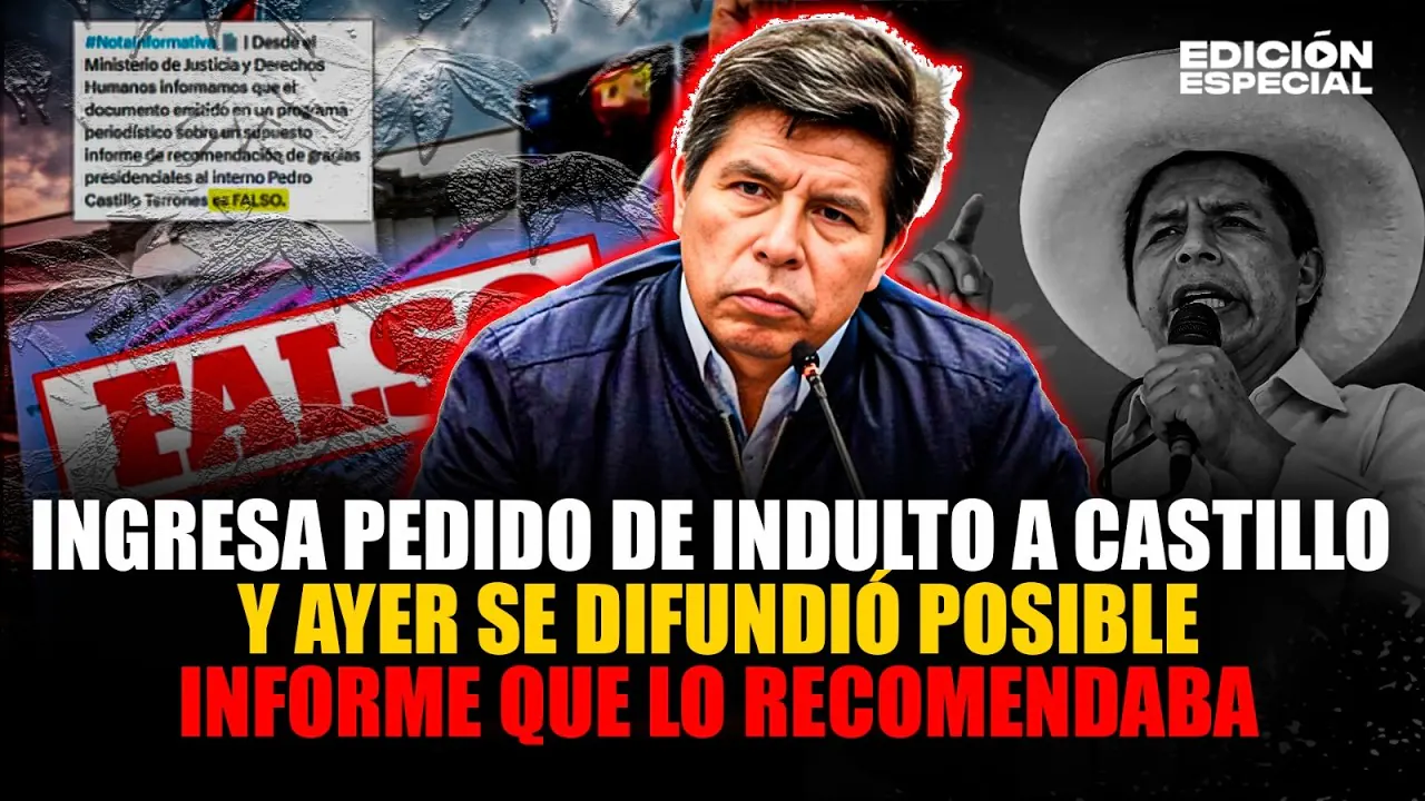 Reproducir: #EnVivo Pedro Castillo: ingresa solicitud de indulto al Minjusdh tras presunto informe favorable
