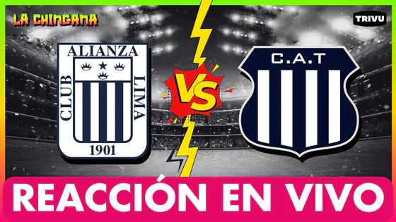 REACCIÓN EN VIVO - ALIANZA LIMA vs TALLERES | LA CHINGANA