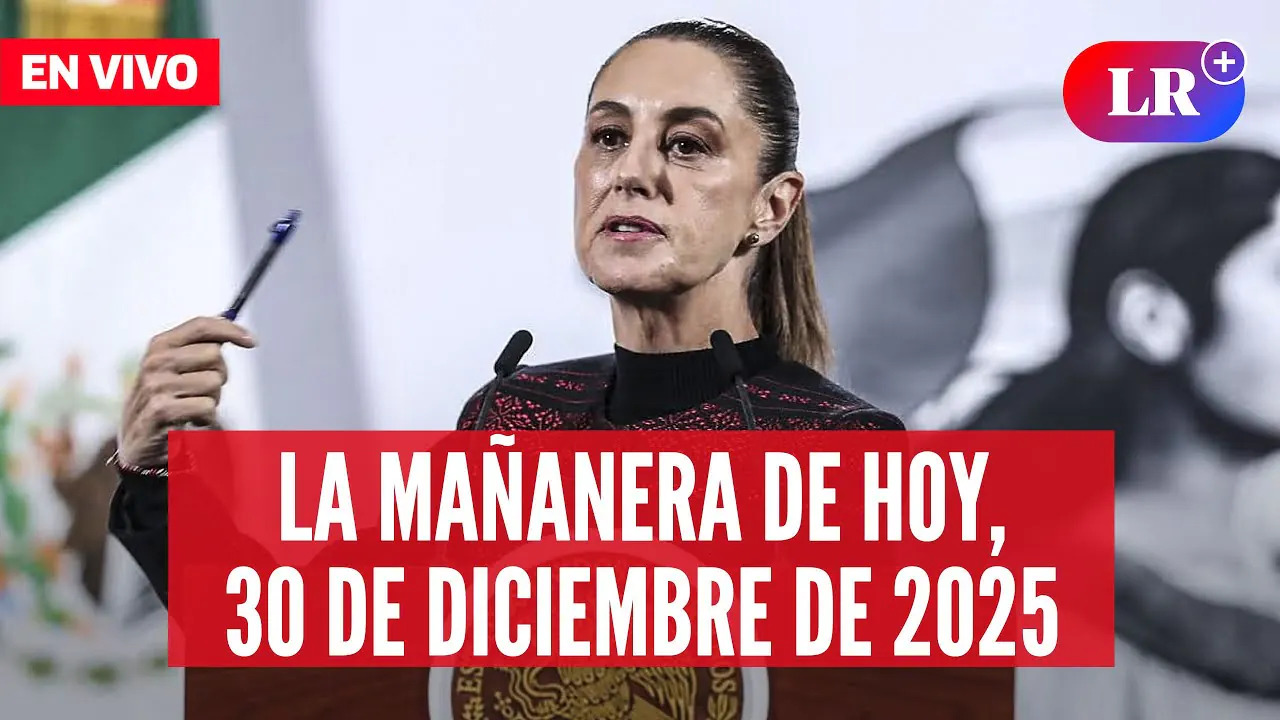 Reproducir: 🔴 Claudia Sheinbaum EN VIVO en la Mañanera de HOY, 30 de diciembre 2025 | #EnDirectoLR