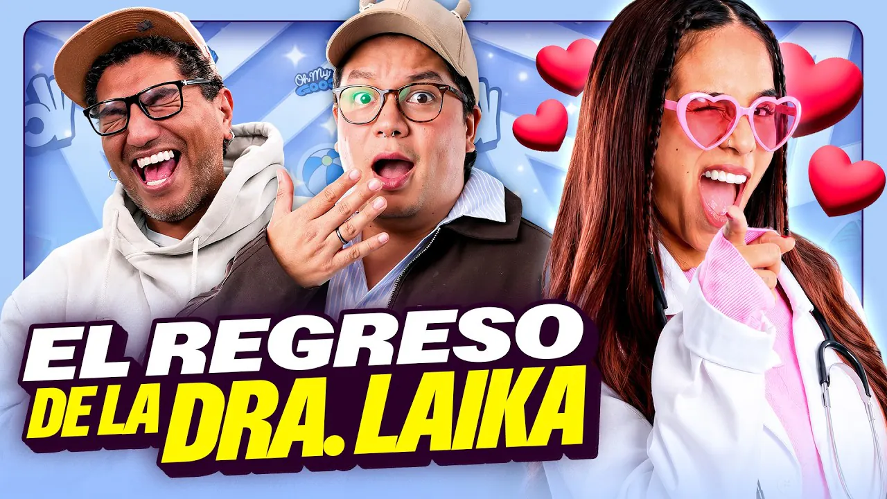 Reproducir: LA DOCTORA LAIKA VIENE A SALVAR TU RELACIÓN | TONERAS DE MIERCOLES (NUEVA DINÁMICA) | OH MY GOOD