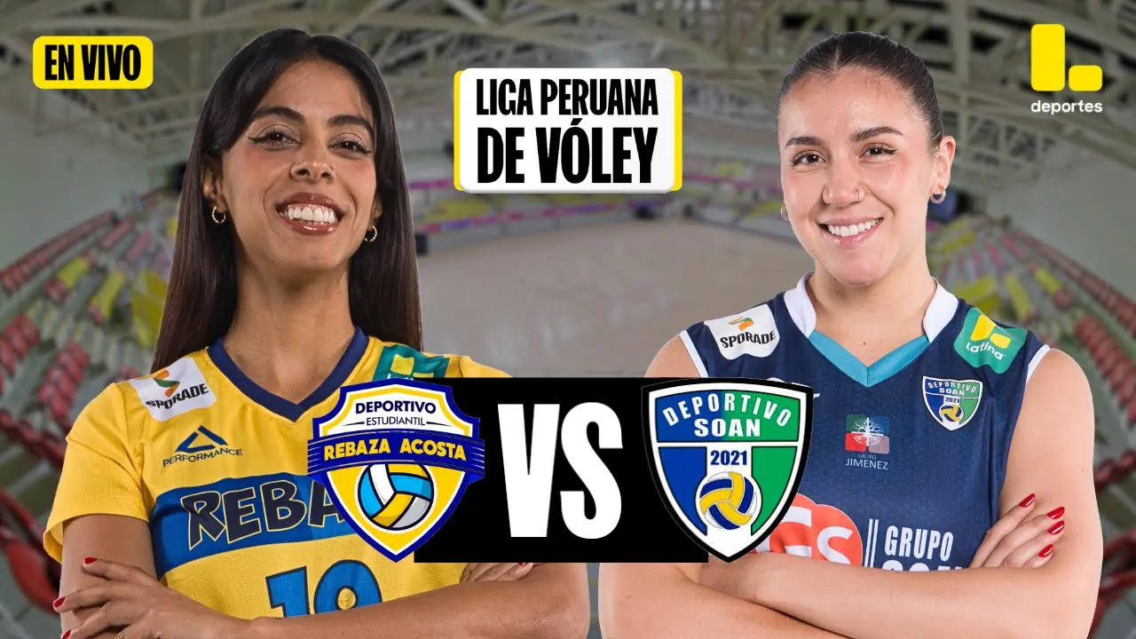 Reproducir: 🟡REBAZA ACOSTA VS DEPORTIVO SOAN🏐 | LIGA PERUANA DE VÓLEY 2024/25 🇵🇪 - LATINA EN VIVO
