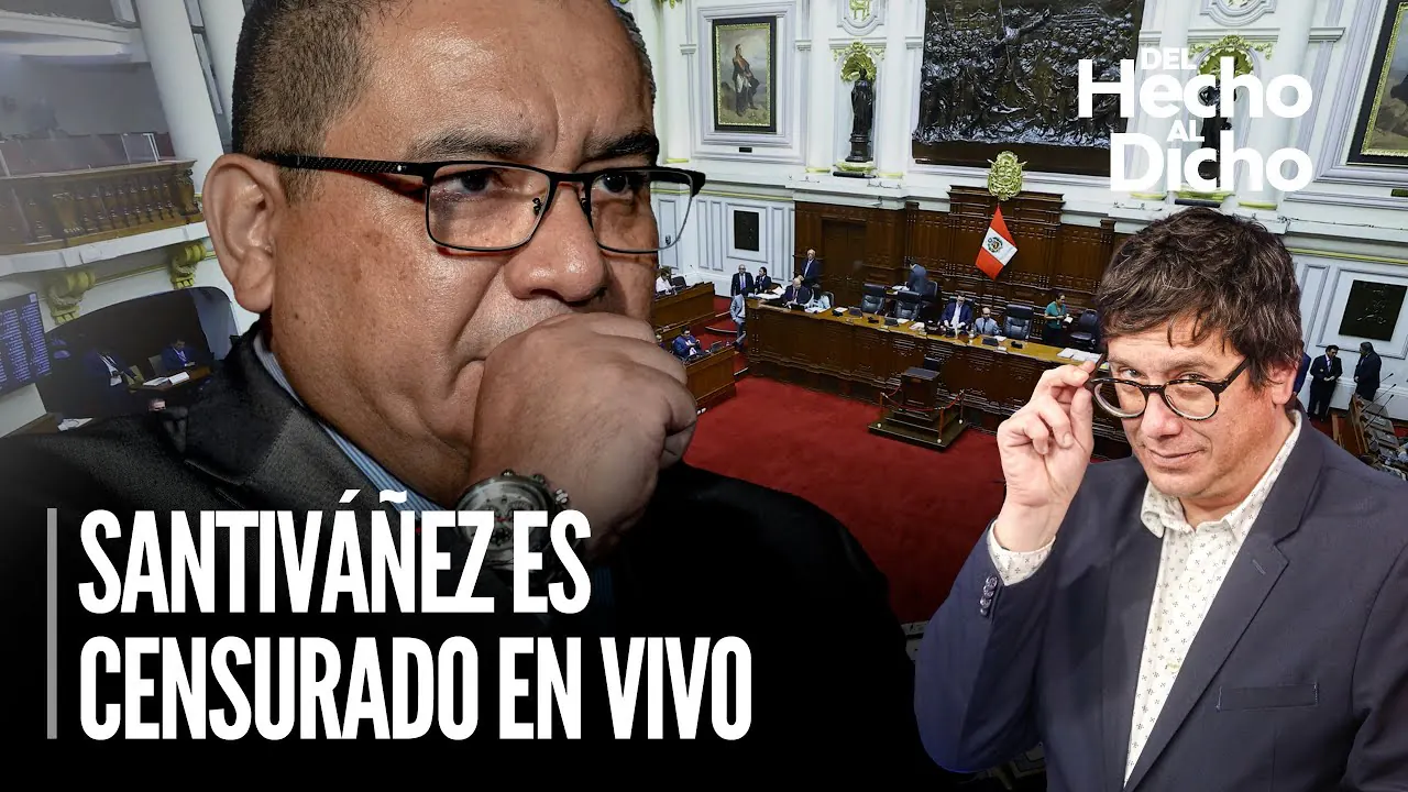 Reproducir: ¿Santiváñez censurado? Congreso debate su salida  | Del hecho al dicho con Jaime Chincha