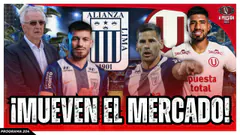 ¡LA 'U' Y ALIANZA LIMA RENUEVAN Y PREPARAN LOS FICHAJES!
