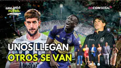 ¡UNOS LLEGAN, OTROS SE VAN! | HABLANDO FÚTBOL