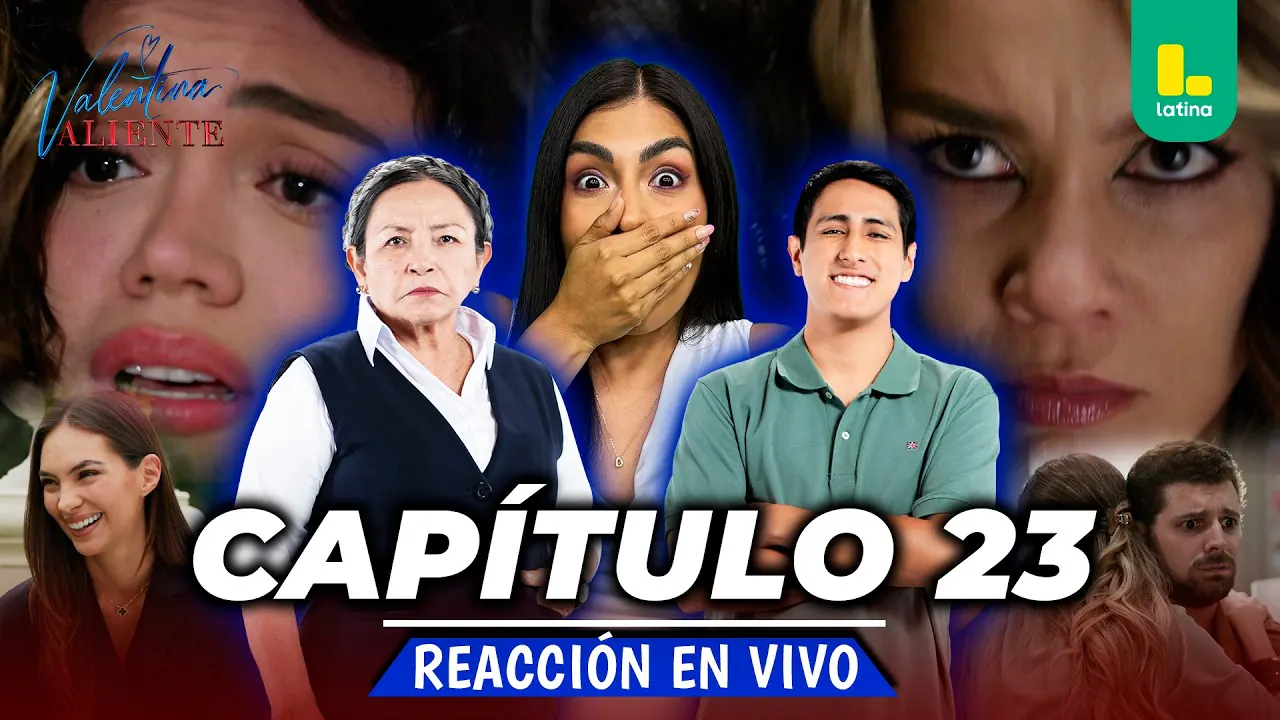 Reproducir: 🟢 REACT VALENTINA VALIENTE CON LUPE Y BRYAN - CAPÍTULO 23💕 MARTES 03 DE ABRIL | LATINA EN VIVO
